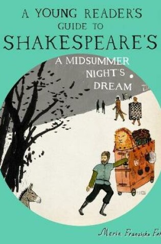 Cover of A Young Reader's Guide to Shakespeare's A Midsummer Night's Dream