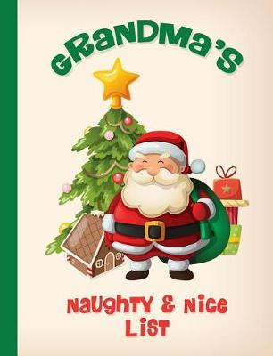 Book cover for Grandma's Naughty & Nice Christmas List Notebook