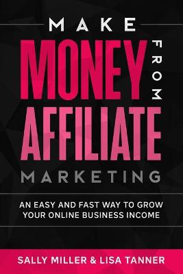 Book cover for Make Money From Affiliate Marketing