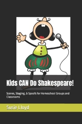 Cover of Kids CAN Do Shakespeare!