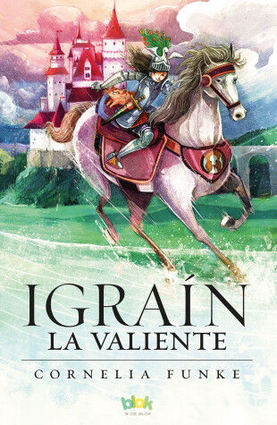 Book cover for Igrain la valiente/ Igraine The Brave