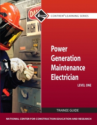 Book cover for Power Generation Maintenance Electrician Level 1 Trainee Guide