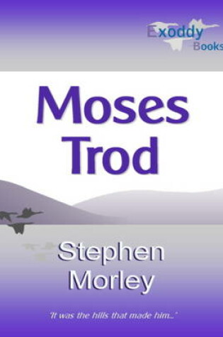 Cover of Moses Trod