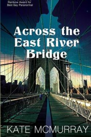 Cover of Across the East River Bridge
