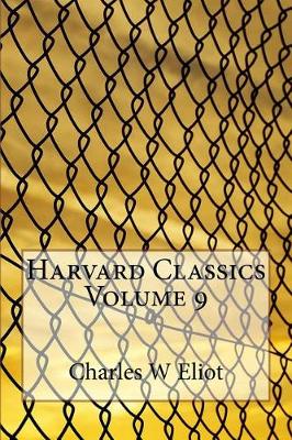 Book cover for Harvard Classics Volume 9