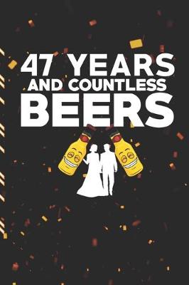 Book cover for 47 Years and Countless Beers