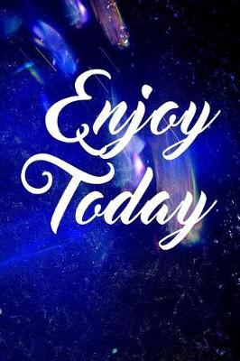 Book cover for Enjoy Today