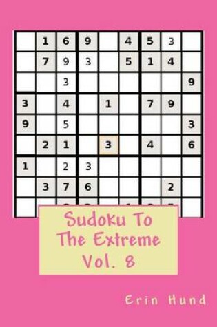 Cover of Sudoku To The Extreme Vol. 8