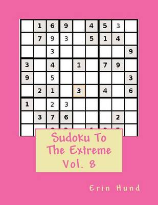 Book cover for Sudoku To The Extreme Vol. 8