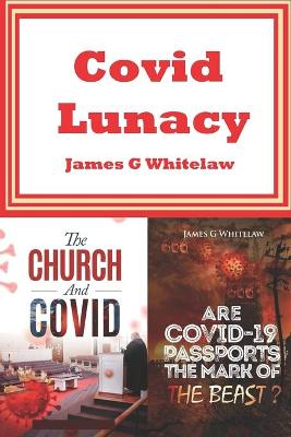 Book cover for Covid Lunacy