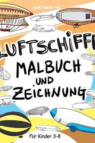 Cover of Luftschiffe Malbuch und Zeichnung