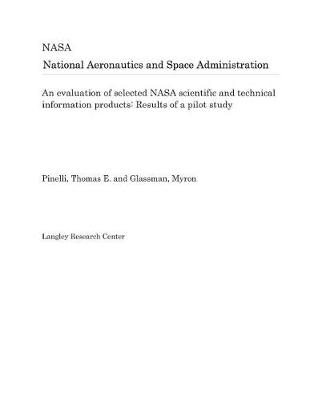 Book cover for An Evaluation of Selected NASA Scientific and Technical Information Products