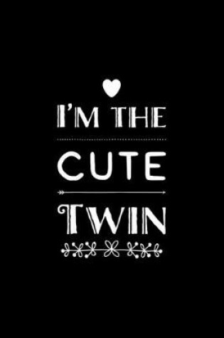 Cover of I'm The Cute Twin
