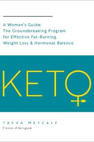 Cover of Keto: A Woman's Guide