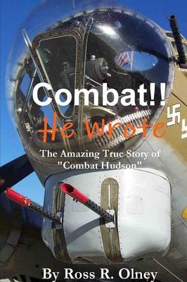 Book cover for Combat He Wrote The Amazing True Story of "Combat" Hudson