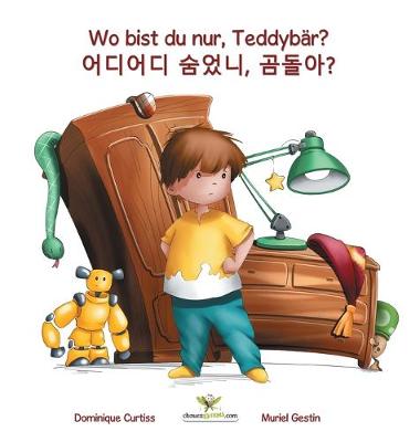 Book cover for Wo bist du nur, Teddybär? - 어디어디 숨었니, 곰돌아?