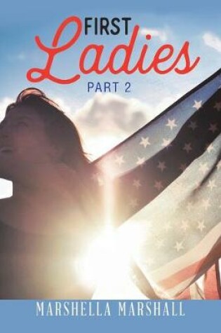 Cover of First Ladies of Usa