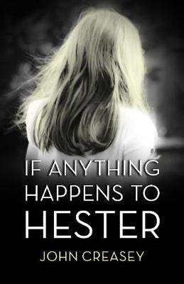 Book cover for If Anything Happens to Hester