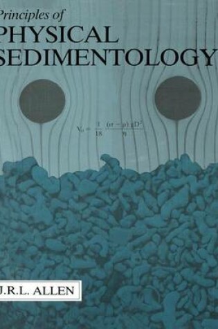 Cover of Principles of Physical Sedimentology