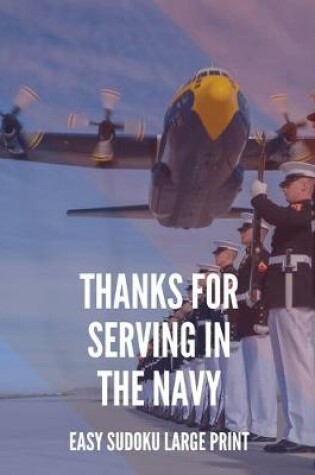 Cover of Thanks For Serving In The Navy