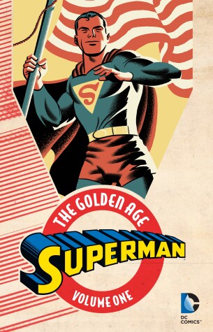 Cover of Superman: The Golden Age Vol. 1