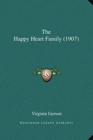 Cover of The Happy Heart Family (1907)