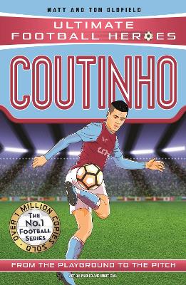 Cover of Ultimate Football Heroes: Coutinho (Top Ballers 9)