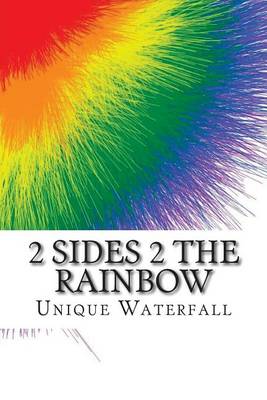 Book cover for 2 Sides 2 The Rainbow