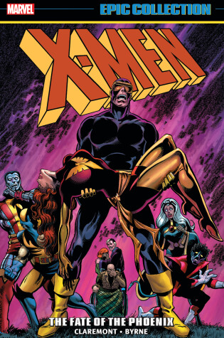 Cover of X-men Epic Collection: The Fate Of The Phoenix