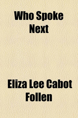 Book cover for Who Spoke Next