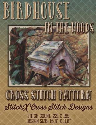 Book cover for Birdhouse in the Woods Cross Stitch Pattern