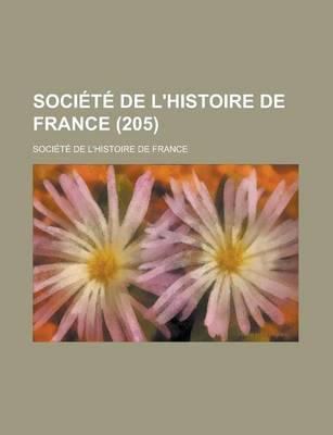 Book cover for Societe de L'Histoire de France (205)