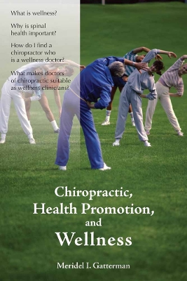 Book cover for Chiropractic, Health Promotion, and Wellness