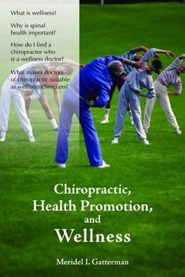 Cover of Chiropractic, Health Promotion, and Wellness