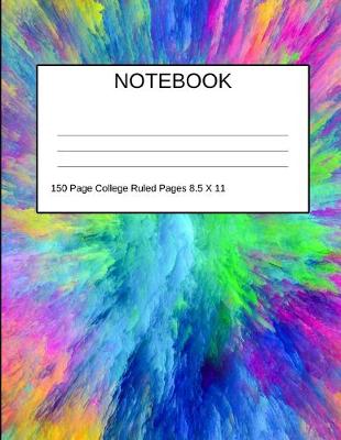 Book cover for Notebook 150 Page College Ruled Pages 8.5 X 11 Tie Dye