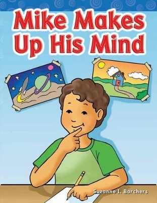 Cover of Mike Makes Up His Mind