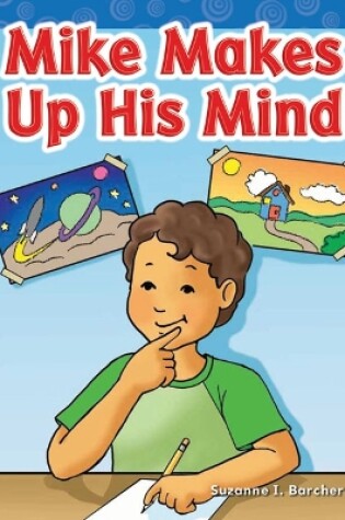 Cover of Mike Makes Up His Mind