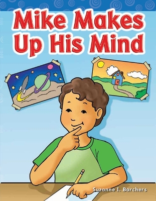 Book cover for Mike Makes Up His Mind