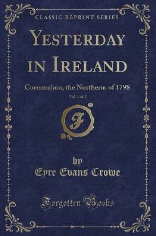 Cover of Yesterday in Ireland, Vol. 1 of 2