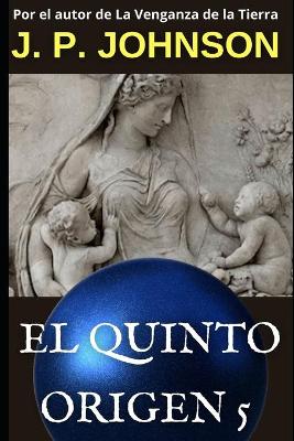 Book cover for El Quinto Origen 5