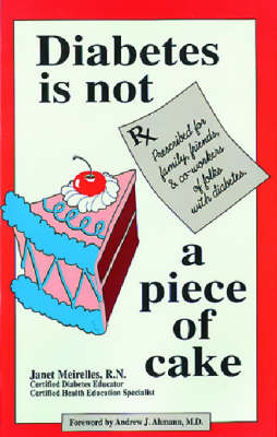 Book cover for Diabetes is Not a Piece of Cake