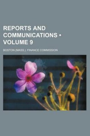 Cover of Reports and Communications (Volume 9)