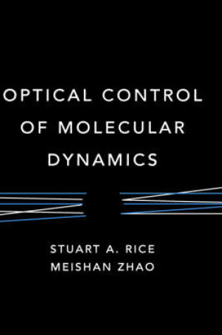Cover of Optical Control of Molecular Dynamics