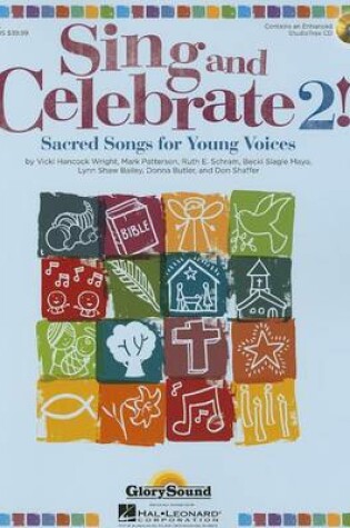 Cover of Sing and Celebrate 2! Sacred Songs for Young Voice