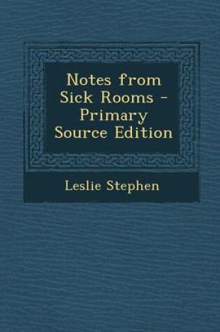 Cover of Notes from Sick Rooms