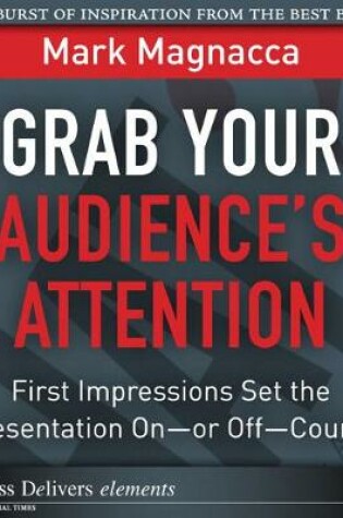 Cover of Grab Your Audience's Attention