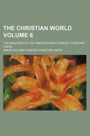 Cover of Christian World Volume 6