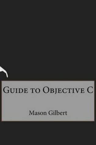 Cover of Guide to Objective C