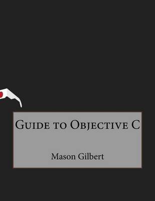 Book cover for Guide to Objective C