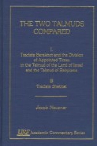 Cover of The Two Talmuds Compared